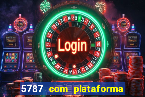 5787 com plataforma de jogos